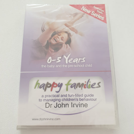 Happy Families: 0-5 years by Dr. John Irvine (DVD)