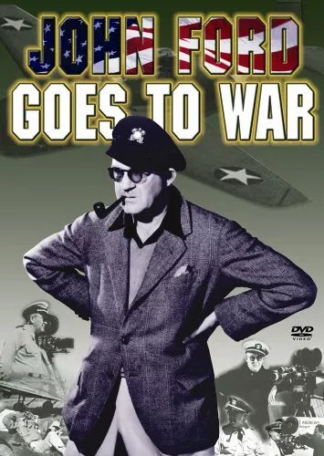 John Ford Goes to War: A Documentary by Tom Thurman (DVD)